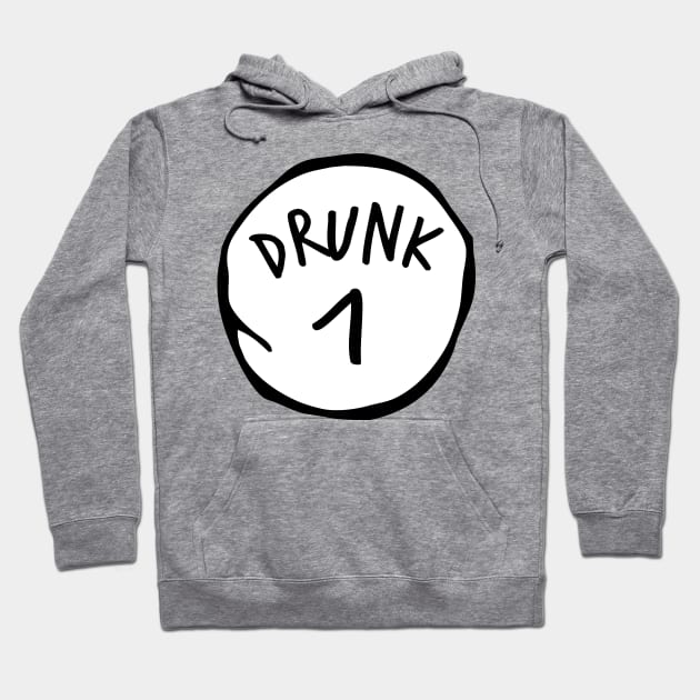 Drunk 1 Hoodie by honeydesigns